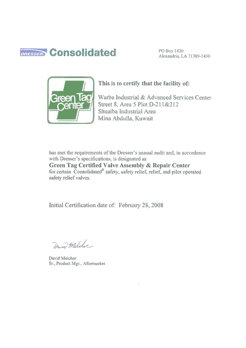 Dresser Consolidated certificate designating Warba Industrial & Advanced Services Center a Green Tag Certified Valve Assembly and Repair Center, initial certification 28 February 2008